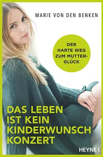 Das Leben ist kein Kinderwunschkonzert Cover Buch